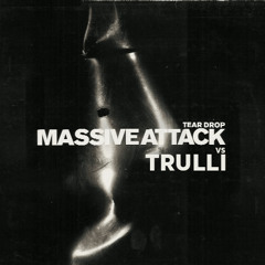 Teardrop [Massive Attack]