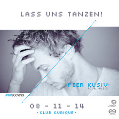 A.D.H.S. @ Lass uns Tanzen! w/ Peer Kusiv 08 - 11 Club Cubique