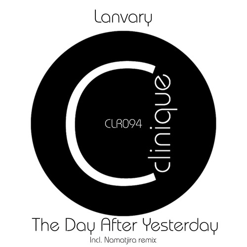 [CLR094] - Lanvary - The Day After Yesterday EP