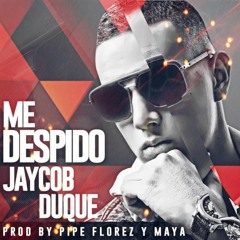 Me Despido - Jaycob Duque