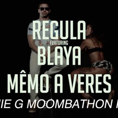 Regula Feat Blaya - Memo a ver (Louie G Moombathon Remix)