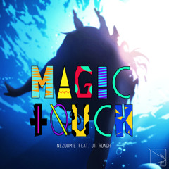 NeZoomie - Magic Touch