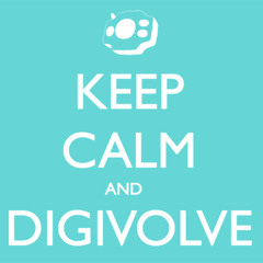 Digivolve (Updated)