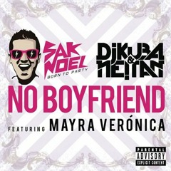 Sak Noel x DJ KUBA & NEITAN - No Boyfriend (Radio Edit)