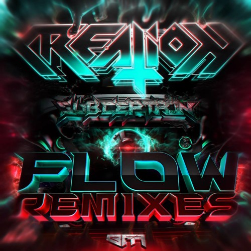 Creation and Subceptron - Flow (Ironhide Remix)(FREE DOWNLOAD)