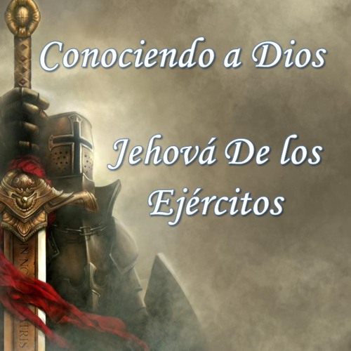 Stream 31 - Jehova De Los Ejercitos by Casa de Adoración Sacramento ...