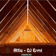 Attic - DJ Ermi