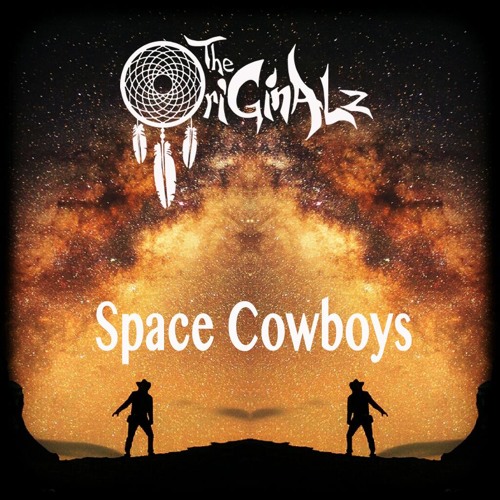 The OriGinALz - Space Cowboys