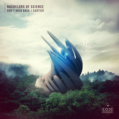 Bachelors of Science + Dylan Germick - Don't Hold Back (808 Mix) [CLIP]