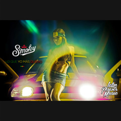 Smoky - Lo Que Yo Más Quiero