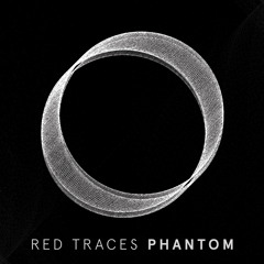 Red Traces - Phantom