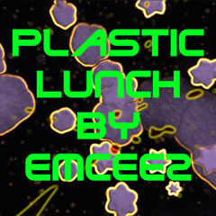 Plastic Lunch