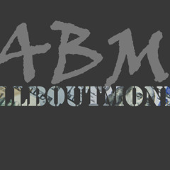 ABM - Mama Told Me