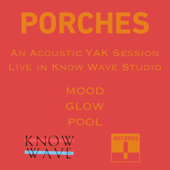 Porches - Mood