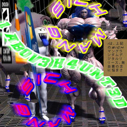 SICH MANG - 1 Ab0VE H4UNT3D
