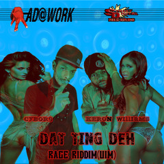 Keron Williams and Cyborg - Dat Ting Deh