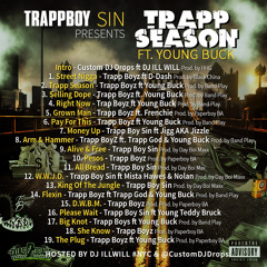 TrappBoy Sin - Trapp Season Mixtape ft #YoungBuck Hosted by @_DJILLWILL @CustomDJDrops