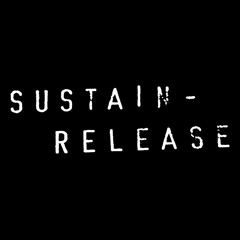 SUSTAIN - RELEASE YEAR ONE