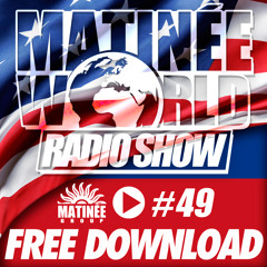 #Matinéeworld 49 "USA Edition"