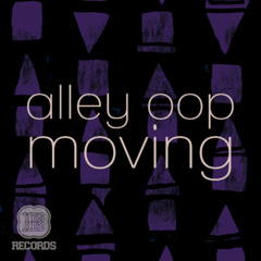 Alley Oop - Moving (Illyus & Barrientos Remix)