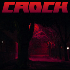 CROCK - Sad, Strange