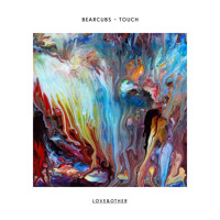 Bearcubs - Touch (Panda Remix)