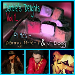 Darkie's Delight Vol 1 Ft Danny M - R-T & J - Dogg