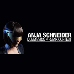 Anja Schneider - Dubmission (Senia Bulkin Remix)
