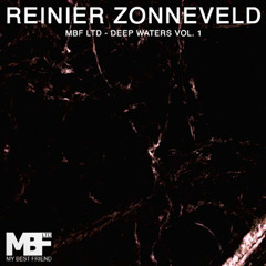 Deep Waters Vol. 1 mixed by Reinier Zonneveld (MBF LTD 12062) EDIT