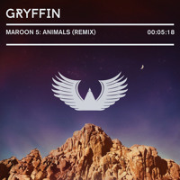 Maroon 5 - Animals (Gryffin Remix)