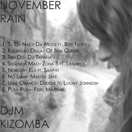 November Rain Kizomba Mix 2014
