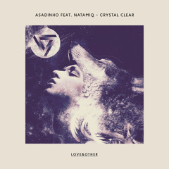 Asadinho feat. Natamiq - Crystal Clear