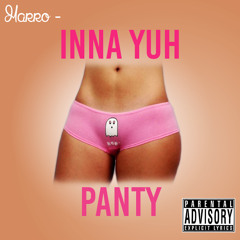 Marro - Inna Yuh Panty