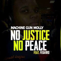 "No Justice No Peace"