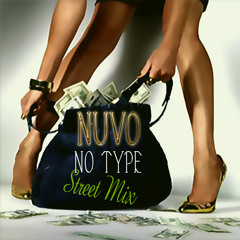 I Got A Type (No Type Street Mix)