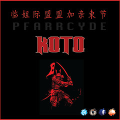 KOTO (Produced By Pfarrcyde)