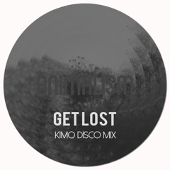 Animalism - Get Lost (Kimo Disko Mix)