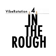 VibeRotation 4