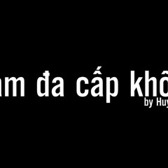 Làm Đa Cấp Không - Huy JOo - Mình Yêu Nhau Đi Bích Phương