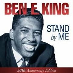 Ben E  King - Stand By Me (Senior Citizens Mix)