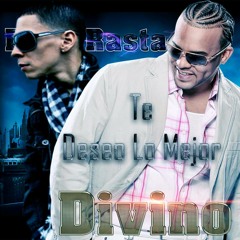 Baby Rasta Ft. Divino - Te Deseo Lo Mejor ( Prod. DJ Yefro - Version Reggaeton 2MilKtorce)