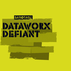 Dataworx - Defiant Original Mix
