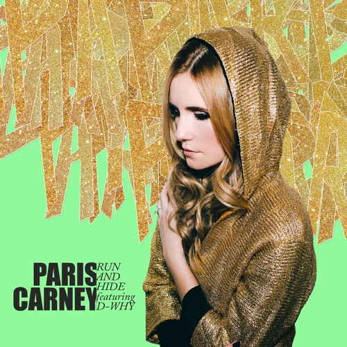 Thumbnail Paris Carney Run And Hide Ft D Why