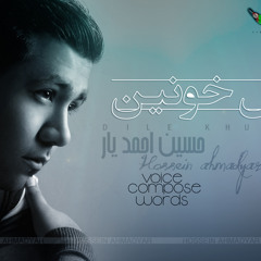 Hossein Ahmadyar-DILE KHUNIN-دل خونین-Afghan song 2014 HQ