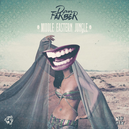 Dan Farber - Middle Eastern Jungle