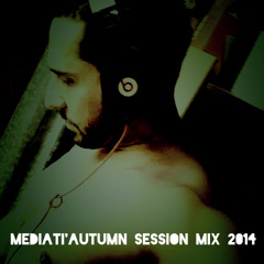 MEDIATI'AUTUMN SESSION MIX 2014