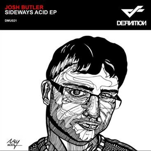 Josh Butler - Sideways Acid
