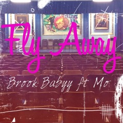 FLY AWAY ft MO