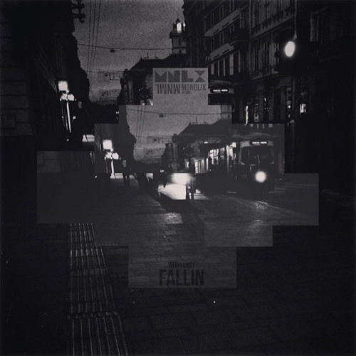 Monolix - Fallin (Original Mix) "Cut Version"