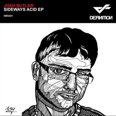 Josh Butler - Sideways Acid EP